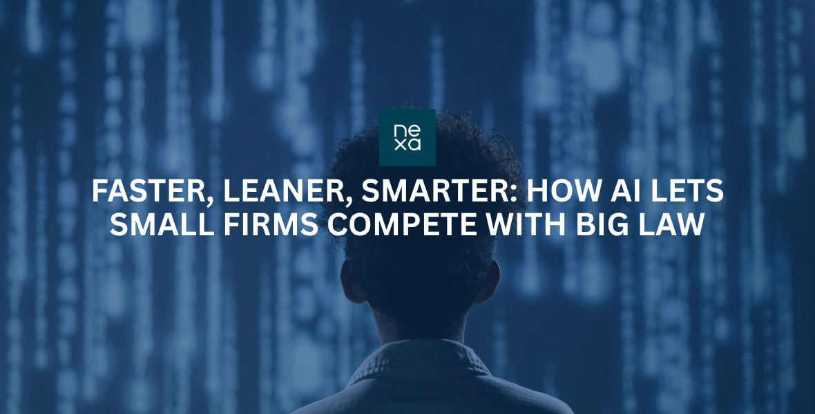Faster, Leaner, Smarter: How AI Lets Small Firms Compete With Big Law