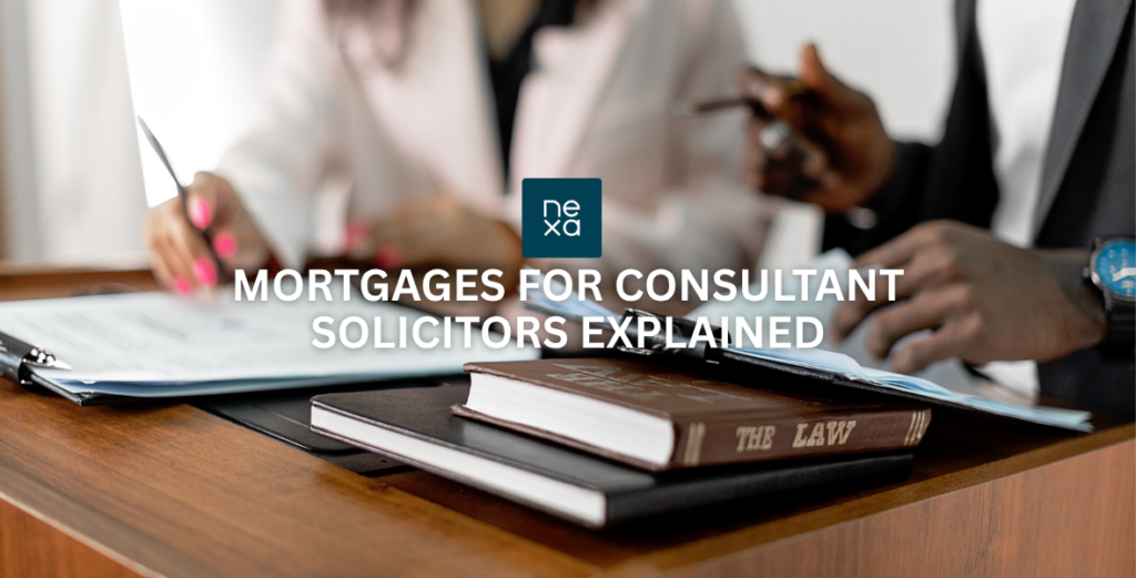 Mortgages For Consultant Solicitors