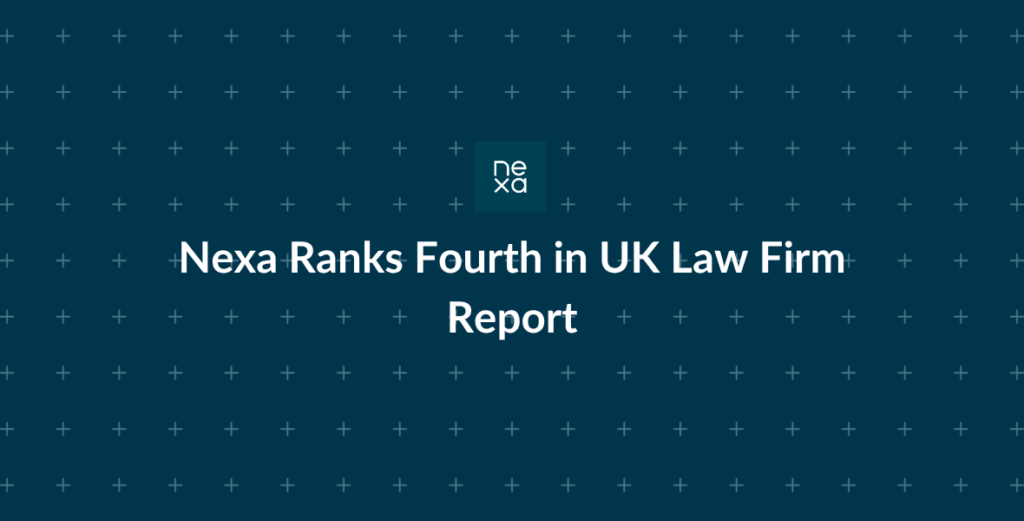 Nexa Ranks Fourth in UK Law Firm Report