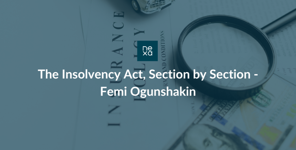 The Insolvency Act, Section by Section – Femi Ogunshakin