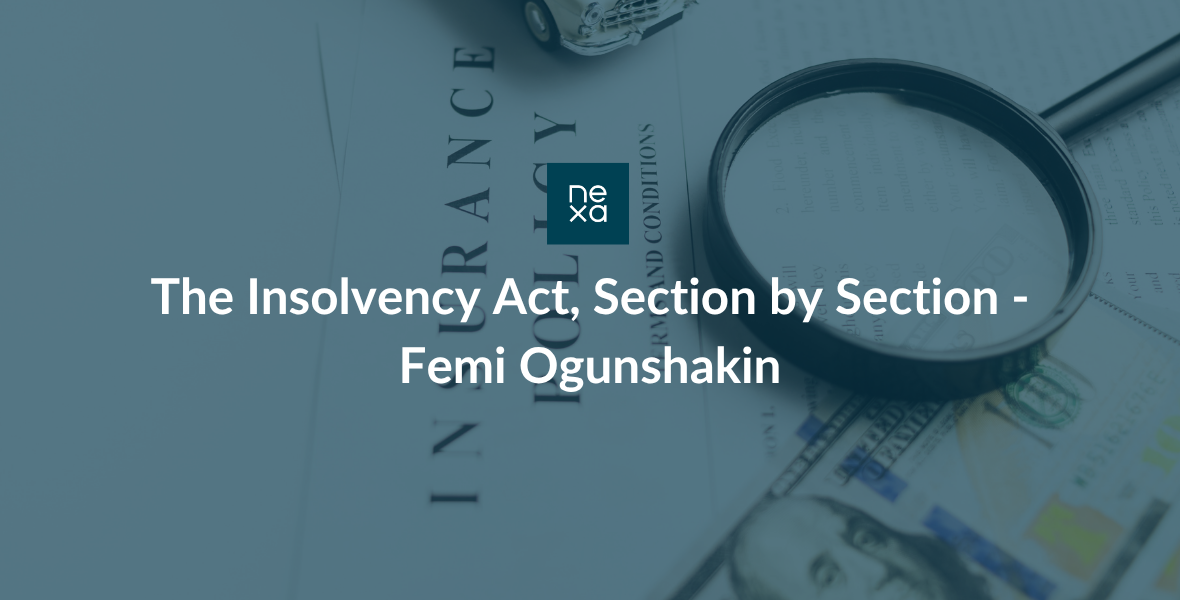 The Insolvency Act, Section by Section – Femi Ogunshakin